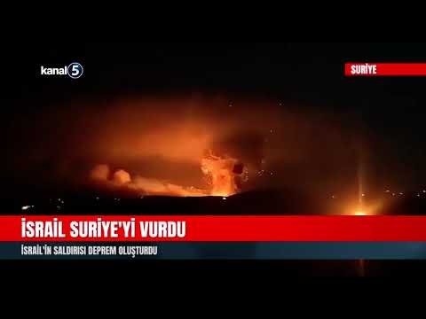 İsrail Suriye’yi Vurdu | İsrail’in Saldırısı Deprem Oluşturdu