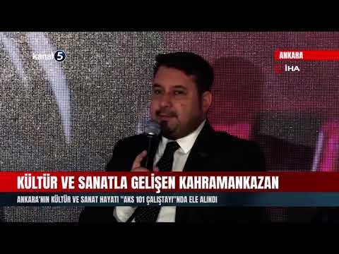 Kültür ve Sanatla Gelişen Kahramankazan