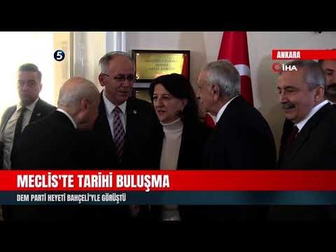 Meclis’te Tarihi Buluşma | DEM Parti Heyeti Bahçeli’yle Görüştü