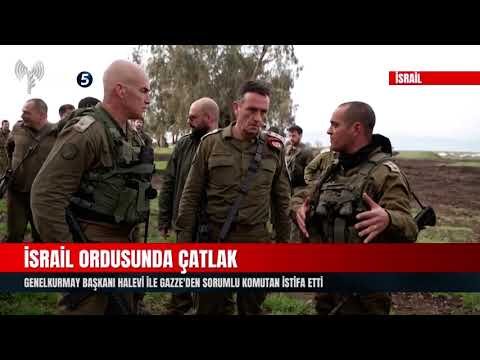 İsrail Ordusunda Çatlak | Genelkurmay Başkanı Halevi İle Gazze’den Sorumlu Komutan İstifa Etti