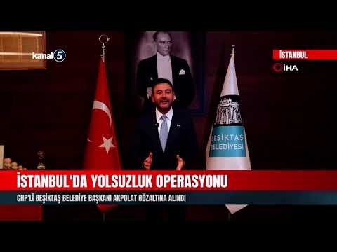 İstanbul’da Yolsuzluk Operasyonu | CHP’li Beşiktaş Belediye Başkanı Akpolat Gözaltına Alındı