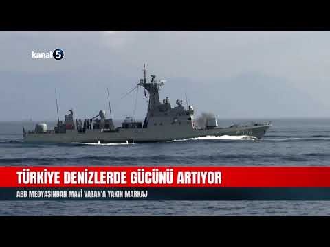 Türkiye Denizlerde Gücünü Artıyor | ABD Medyasından Mavi Vatan’a Yakın Markaj