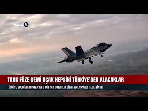 Türkiye Suudi Arabistan İle 6 Milyar Dolarlık Silah Anlaşması Hedefliyor