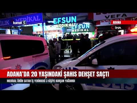 Adana’da 20 Yaşındaki Şahıs Dehşet Saçtı | Medikal Ürün Satan İş Yerindeki 3 Kişiye Kurşun Yağdırdı