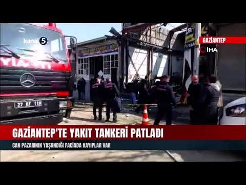 Gaziantep’te Yakıt Tankeri Patladı | Can Pazarının Yaşandığı Faciada Kayıplar Var