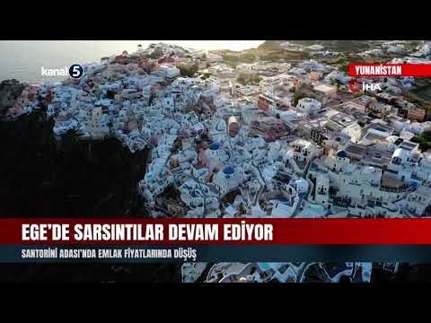 Ege’de Sarsıntılar Devam Ediyor | Santorini Adası’nda Emlak Fiyatlarında Düşüş