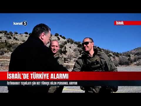 İsrail’de Türkiye Alarmı | İstihbarat Teşkilatı Şin Bet Türkçe Bilen Personel Arıyor
