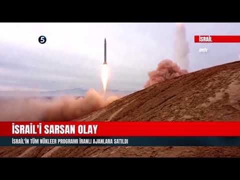 İsrail’i Sarsan Olay | İsrail’in Tüm Nükleer Programı İranlı Ajanlara Satıldı