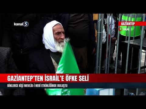 Gaziantep’ten İsrail’e Öfke Seli | Binlerce Kişi Mevlid-i Nebi Etkinliğinde Buluştu