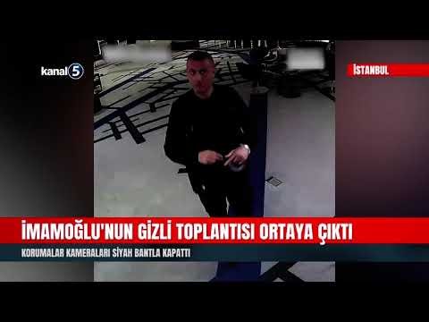 İmamoğlu’nun Gizli Toplantısı Ortaya Çıktı | Korumalar Kameraları Siyah Bantla Kapattı