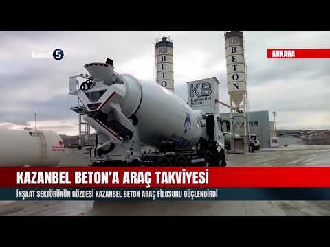 İnşaat Sektörünün Gözdesi Kazanbel Beton Araç Filosunu Güçlendirdi!