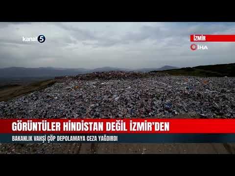 Görüntüler Hindistan Değil İzmir’den | Bakanlık Vahşi Çöp Depolamaya Ceza Yağdırdı