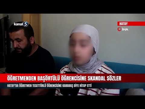 Hatay’da öğretmen tesettürlü öğrencisine Karabaş diye hitap etti