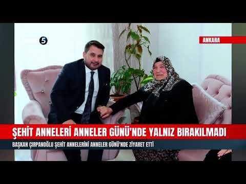 Kahramankazan Belediye Başkanı Çırpanoğlu Şehit Annelerini Anneler Günü’nde Ziyaret Etti