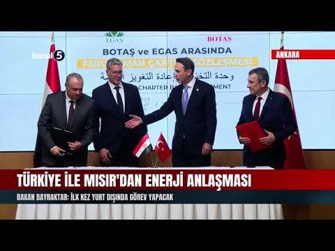 Türkiye İle Mısır’dan Enerji Anlaşması | Bakan Bayraktar; İlk Kez Yurt Dışında Görev Yapacak