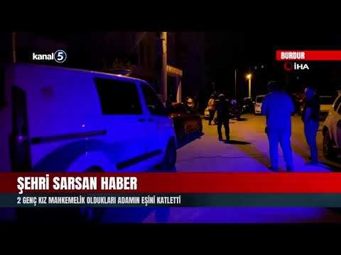 Şehri Sarsan Haber | 2 Genç Kız Mahkemelik Oldukları Adamın Eşini Katletti