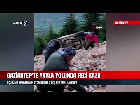 Gaziantep’te Yayla Yolunda Feci Kaza | Uçuruma Yuvarlanan Otomobilde 3 Kişi Hayatını Kaybetti