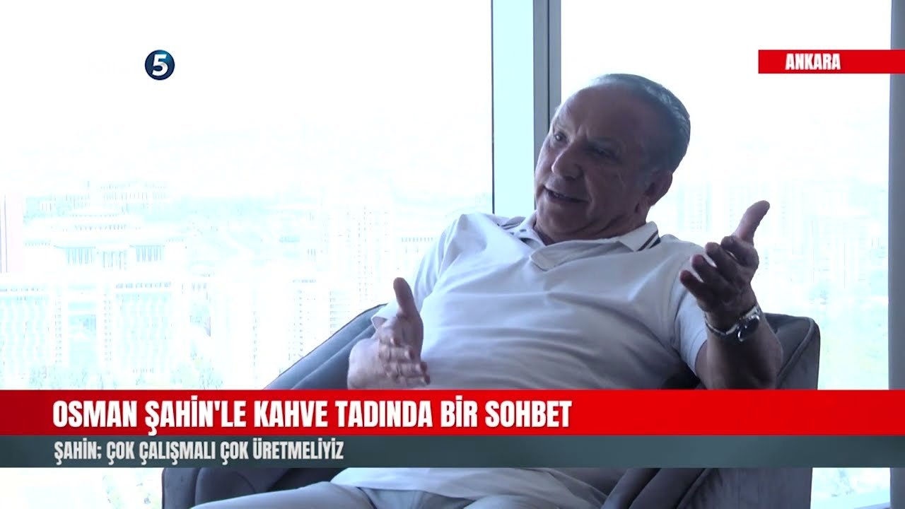 Şahinler Grup Yönetim Kurulu Başkanı Osman Şahin’le Kahve Tadında Bir Sohbet