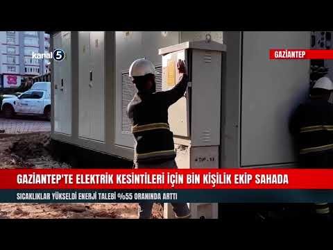 Gaziantep’te Elektrik Kesintileri İçin Bin Kişilik Ekip Sahada
