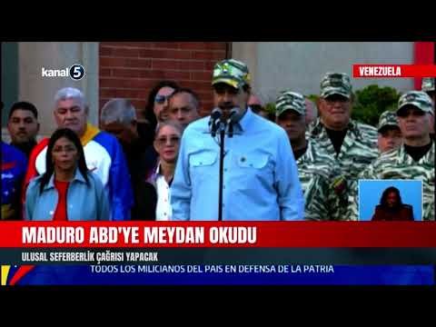 Maduro ABD’ye Meydan Okudu | Ulusal seferberlik Çağrısı Yapacak