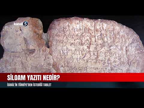 Siloam Yazıtı Nedir? | İsrail’in Türkiye’den İstediği Tablet