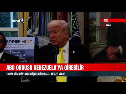 ABD Ordusu Venezuela’ya Girebilir | Trump Tüm Dünyayı Endişelendiren Gizli Yetkiyi Verdi