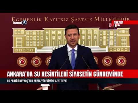 Ankara’da Su Kesintileri Siyasetin Gündeminde | AK Partili Baykoç’tan Yavaş Yönetimine Sert Tepki