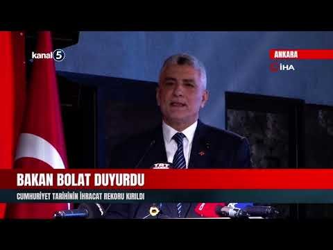 Bakan Bolat Duyurdu | Cumhuriyet Tarihinin İhracat Rekoru Kırıldı