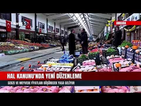 Hal Kanunu’nda Yeni Düzenleme | Sebze Ve Meyvede Fiyatları Düşürecek Yasa Geliyor