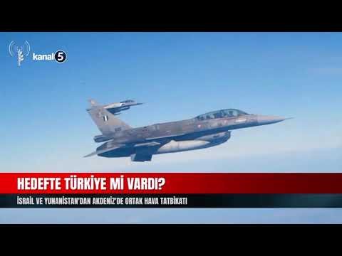 Hedefte Türkiye Mi Vardı? | İsrail Ve Yunanistan’dan Akdeniz’de Ortak Hava Tatbikatı