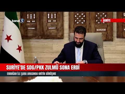Suriye’de SDG/PKK Zulmü Sona Erdi | Erdoğan İle Şara Arasında Kritik Görüşme