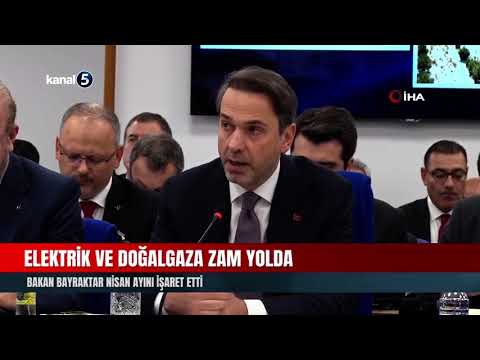 Elektrik Ve Doğalgaza Zam Yolda | Bakan Bayraktar Nisan Ayını İşaret Etti