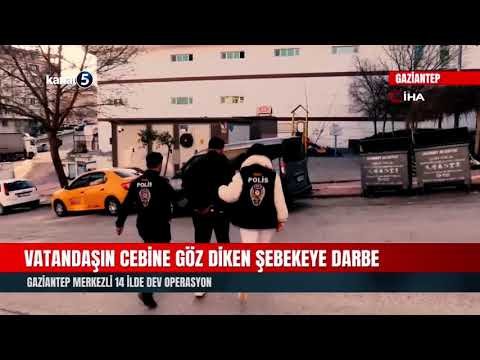 Vatandaşın cebine göz diken şebekeye darbe | Gaziantep merkezli 14 ilde dev operasyon