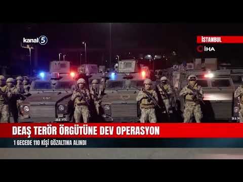 DEAŞ Terör Örgütüne Dev Operasyon | 1 Gecede 110 Kişi Gözaltına Alındı