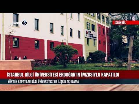 İstanbul Bilgi Üniversitesi Erdoğan’ın İmzasıyla Kapatıldı