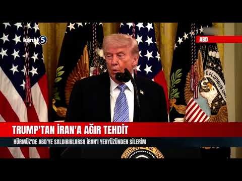 Trump’tan İran’a Ağır Tehdit | Hürmüz’de ABD’ye Saldırırlarsa İran’ı Yeryüzünden Silerim
