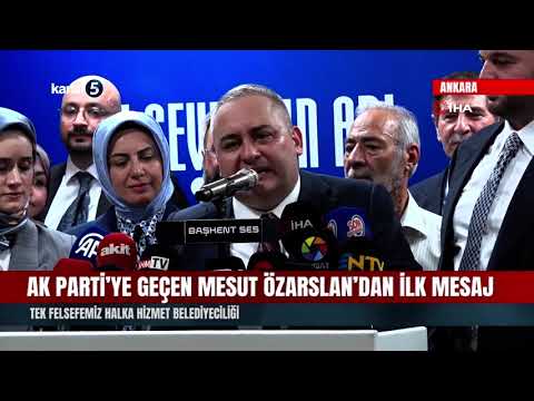 AK Parti’ye Geçen Mesut Özarslan’dan İlk Mesaj | Tek Felsefemiz Halka Hizmet Belediyeciliği