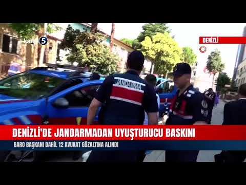 Denizli’de Jandarmadan Uyuşturucu Baskını | Baro Başkanı Dahil 12 Avukat Gözaltına Alındı