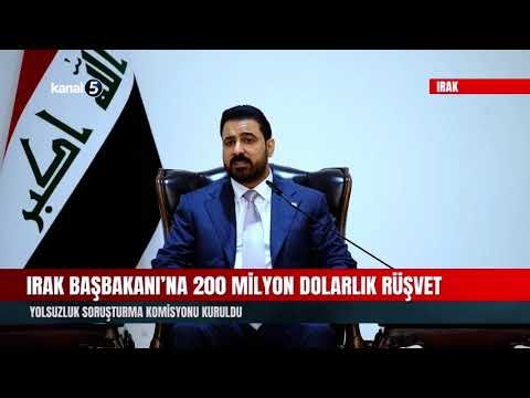 Irak Başbakanı’na 200 Milyon Dolarlık Rüşvet | Yolsuzluk Soruşturma Komisyonu Kuruldu