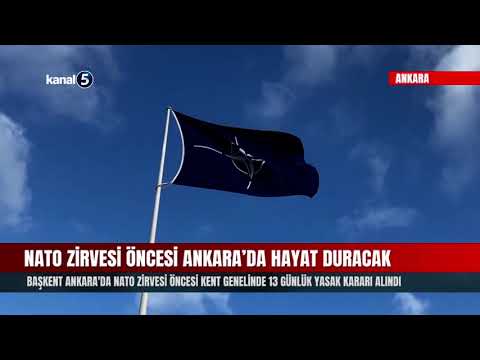 NATO Zirvesi Öncesi Ankara’da Hayat Duracak