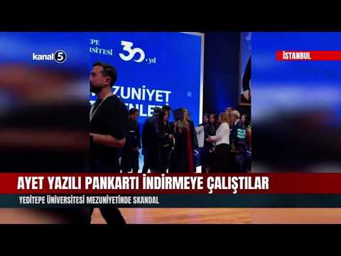 Ayet Yazılı Pankartı İndirmeye Çalıştılar! Yeditepe Üniversitesi Mezuniyetinde Skandal
