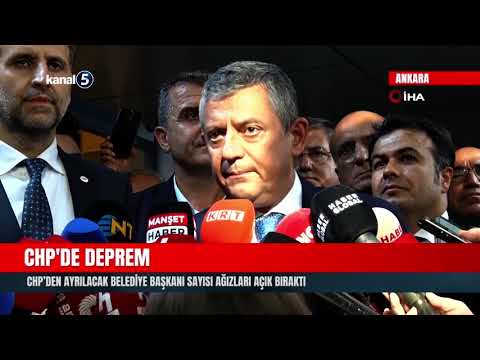 CHP’de Deprem! Ayrılacak Belediye Başkanı Sayısı Ağızları Açık Bıraktı